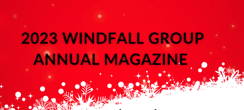2023 Windfall Group Annual Magazine